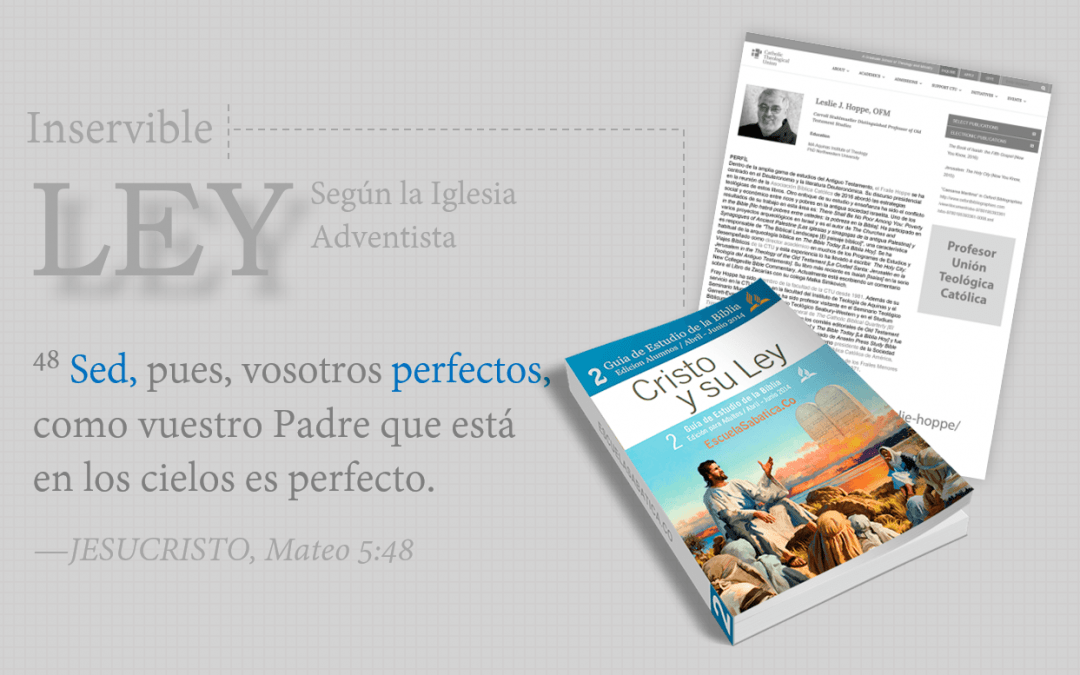 Cristo y Su Ley, Según La Iglesia Adventista #2
